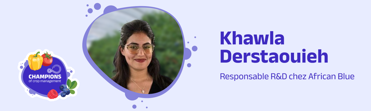 Champions of the Crop Management : Khawla d'African Blue